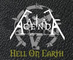Fatal Agenda : Hell on Earth